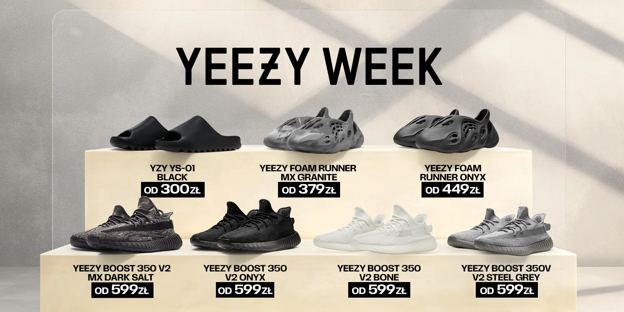 Yeezy Week Dorawa Store - najlepsze ceny na limitowane modele Yeezy